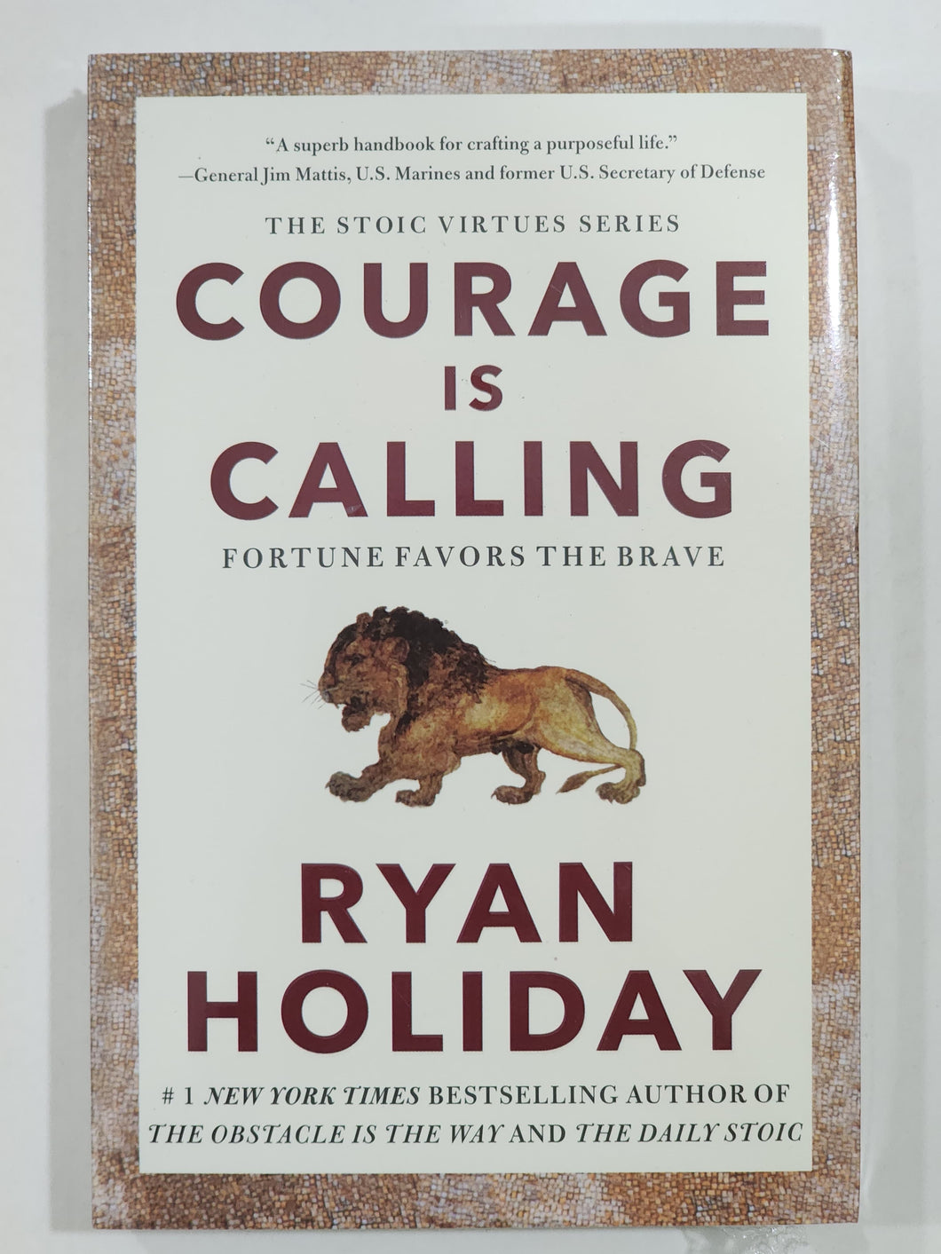 Courage Is Calling: Fortune Favors the Brave