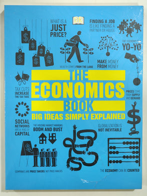 The Economics Book Big Ideas Simply Explained DK Series