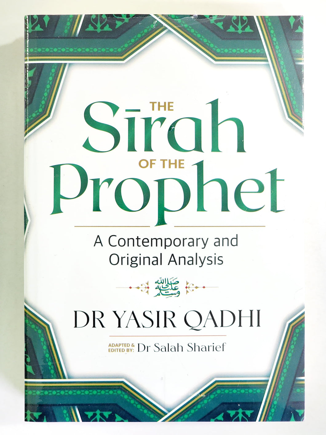 The Sirah of the Prophet (pbuh): A Contemporary and Original Analysis