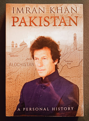 Imran Khan Pakistan A Personal History