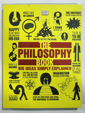 The Philosophy Book Big Ideas Simply Explained DK Series