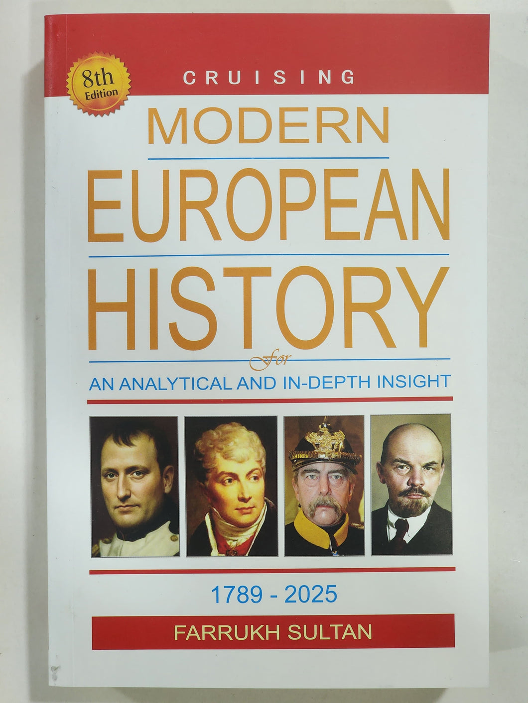 Cruising Modern European History By Farrukh Sultan