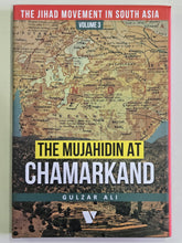 Load image into Gallery viewer, The Jihad Movement In South Asia (3 Volume Set) By Gulzar Ali, Naseem Khattak, Altaf Qadir