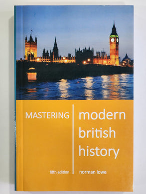 Mastering Modern British History