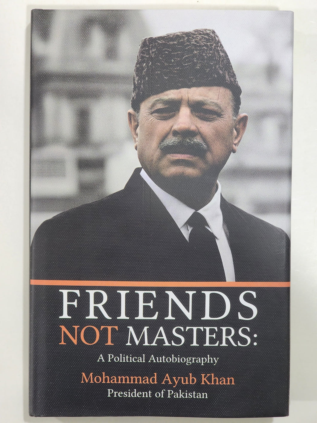 Friends Not Masters: A Political Autobiography