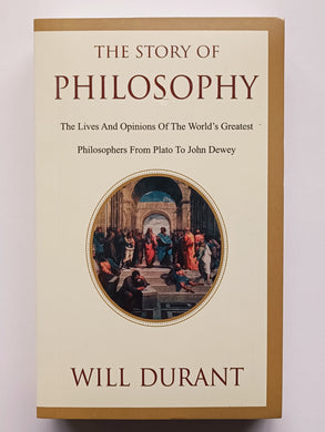 The Story of Philosophy By Will Durant