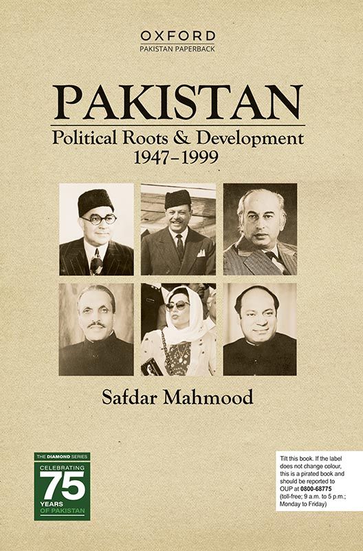 Pakistan Political Roots & Development 1947–1999