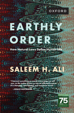 Earthly Order
How Natural Laws Deﬁne Human Life