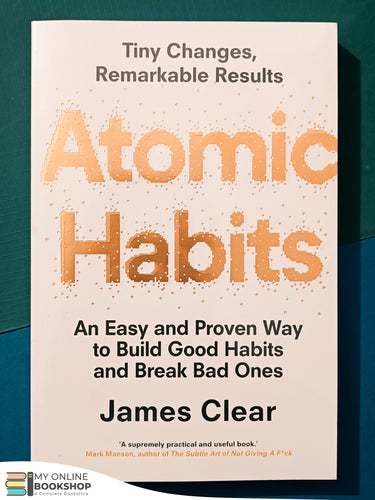Atomic Habit Proven Way to Good Habits and Break Bad ones
