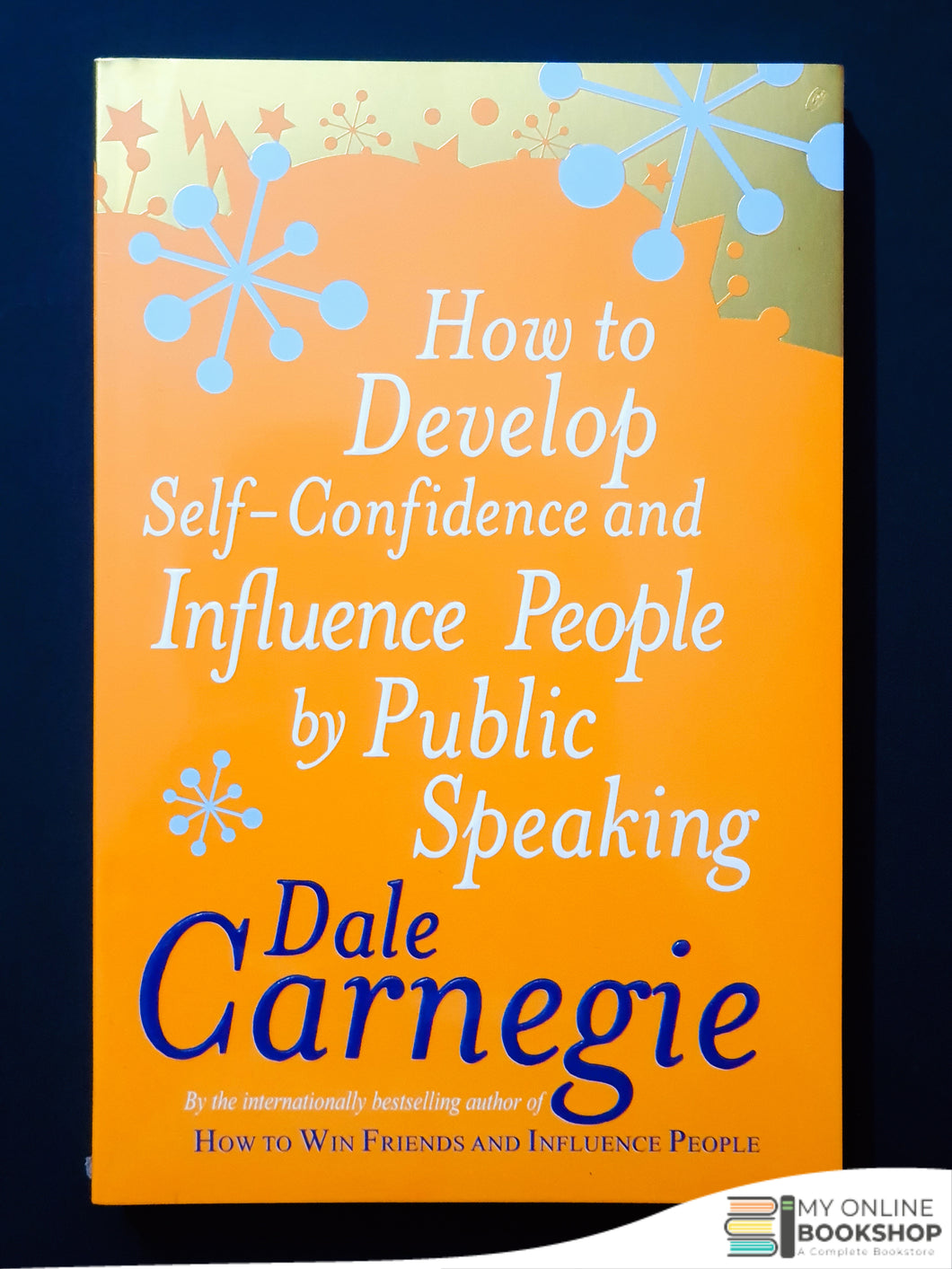 How to Develop Self Confidence and influence people by public speaking