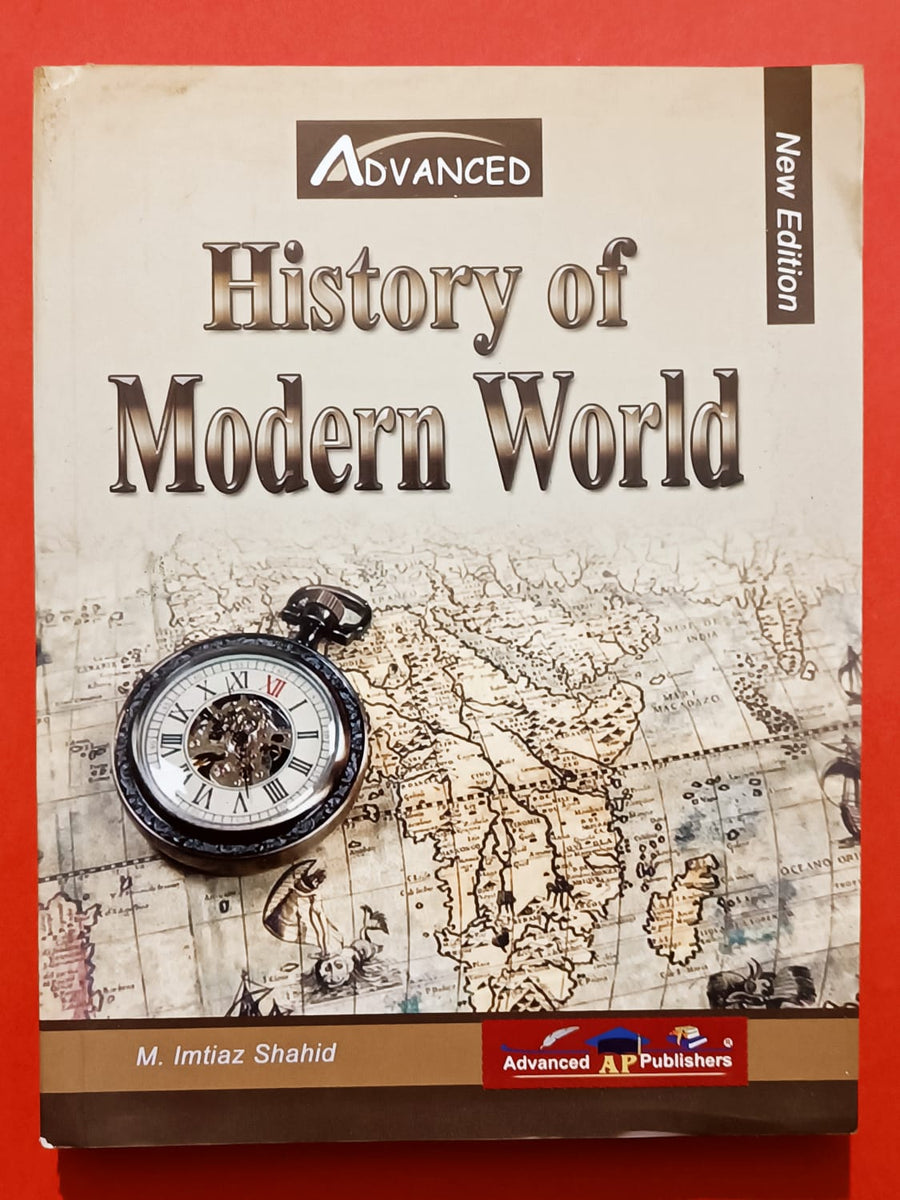 History of Modern World By M. Imtiaz Shahid Advance Publisher – MOB10656
