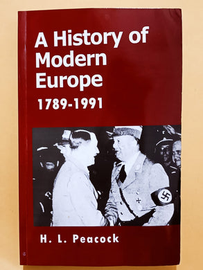 A History of Modern Europe 1789-1991