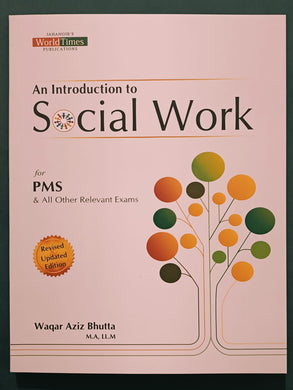 An Introduction to Social Work By Waqar Aziz Bhutta