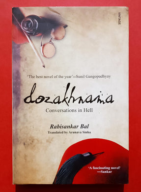 Dozakhnama By Rabisankar Bal Conversations in Hell