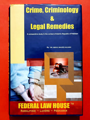 Crime Criminology And Legal Remedies