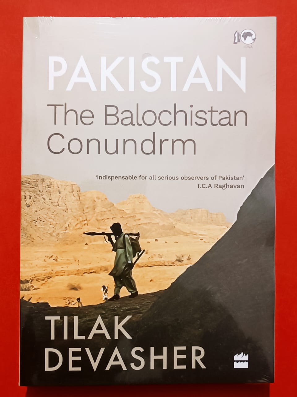 Pakistan The Balochistan Conundrum
