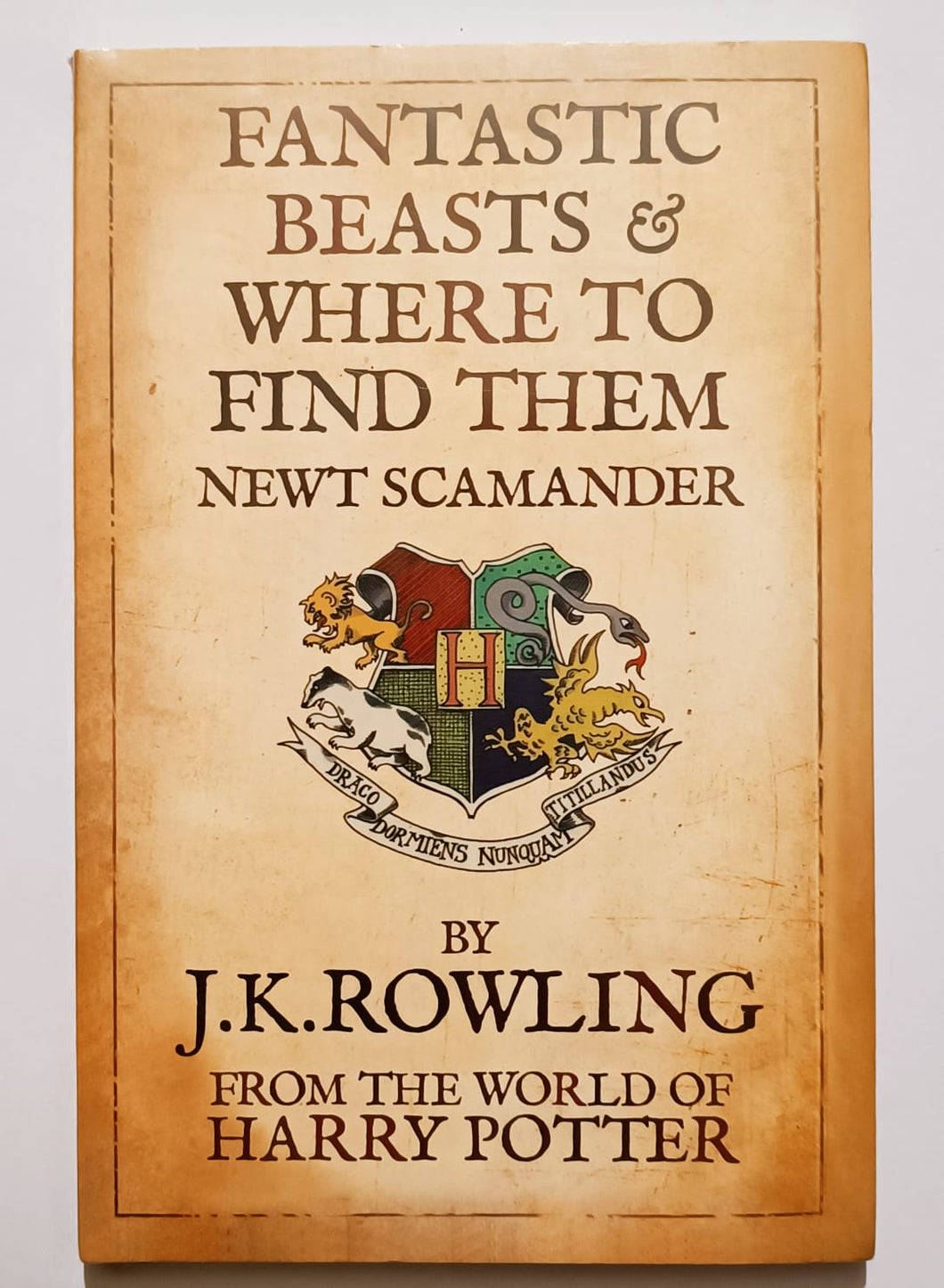 Fantastic Beasts and Where to Find Them From the World of Harry Potter