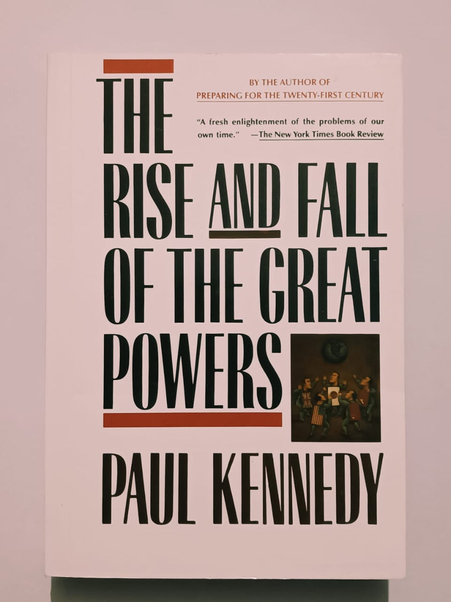 The Rise And Fall Of The Great Powers Mob10656 The Rise And Fall Of The Great Powers Mob10656