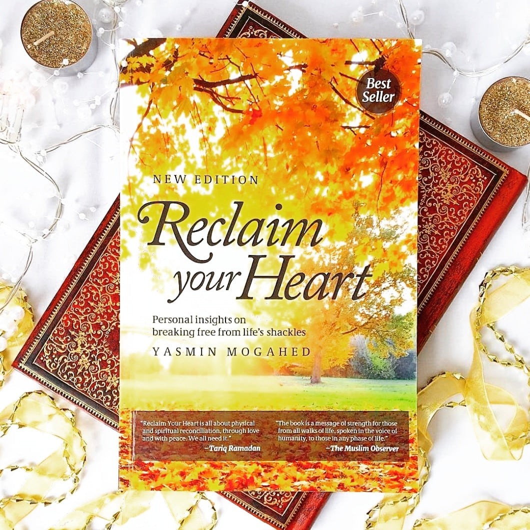Reclaim Your Heart
By Yasmin Mogahed