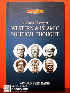 A Concise History of WESTERN & ISLAMIC POLITICAL THOUGHT