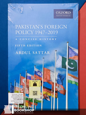 Pakistan’s Foreign Policy 1947–2019 Fifth Edition
