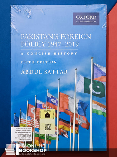 Pakistan’s Foreign Policy 1947–2019 Fifth Edition