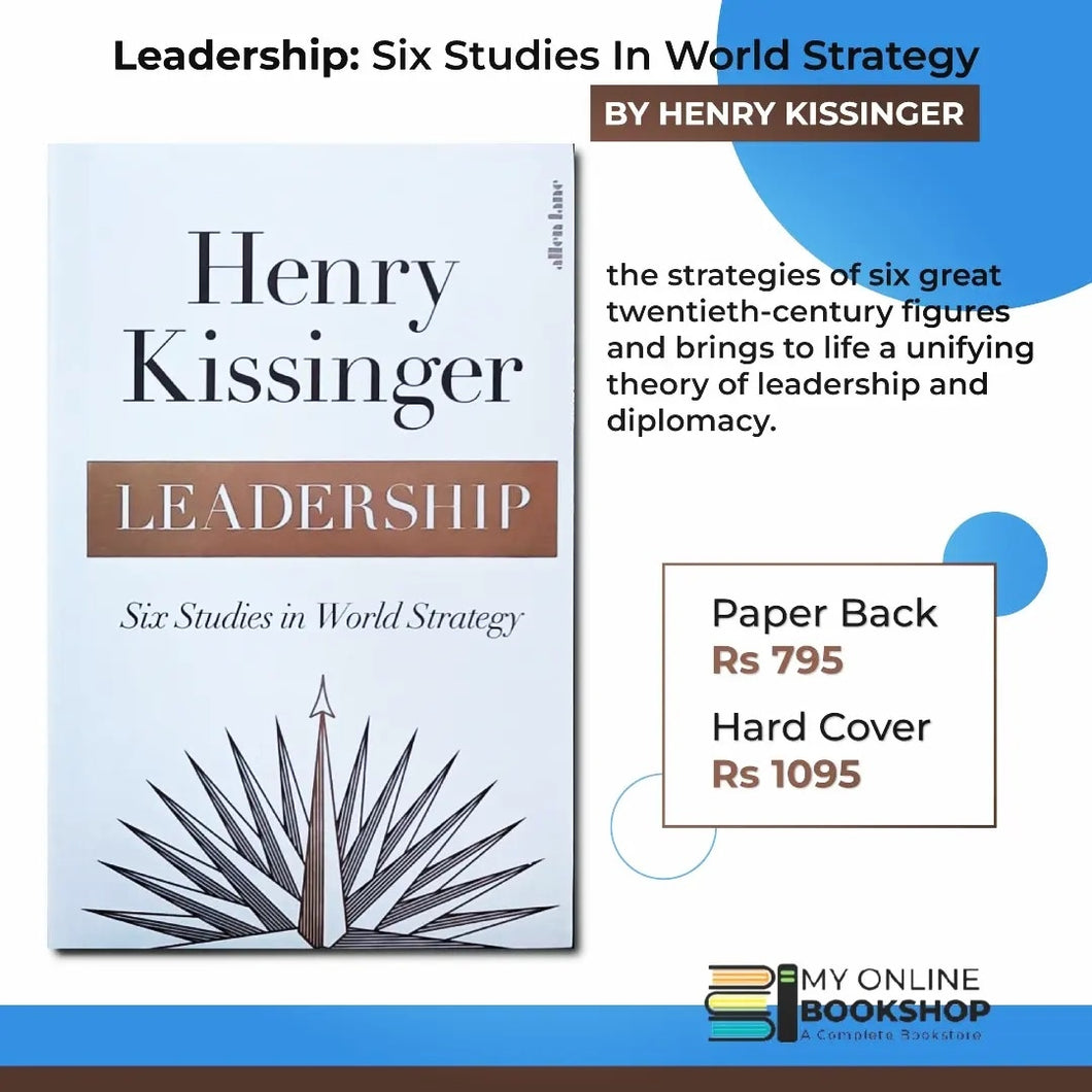 Leadership: Six Studies in World Strategy (Paper Back)