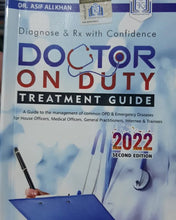 Load image into Gallery viewer, Doctor on Duty Treatment Guide 2022 2nd Edition
By Dr Asif Ali Khan