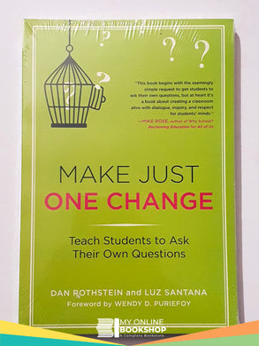 Make Just One Change: Teach Students to Ask Their Own Questions