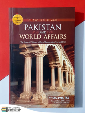 Pakistan and World Affairs By Shamshad Ahmad