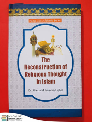 The Reconstruction of Religious thought in islam