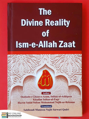 The Divine Reality of Ism e Allah Zaat