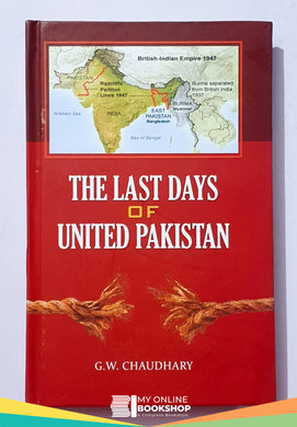 The last days of united Pakistan