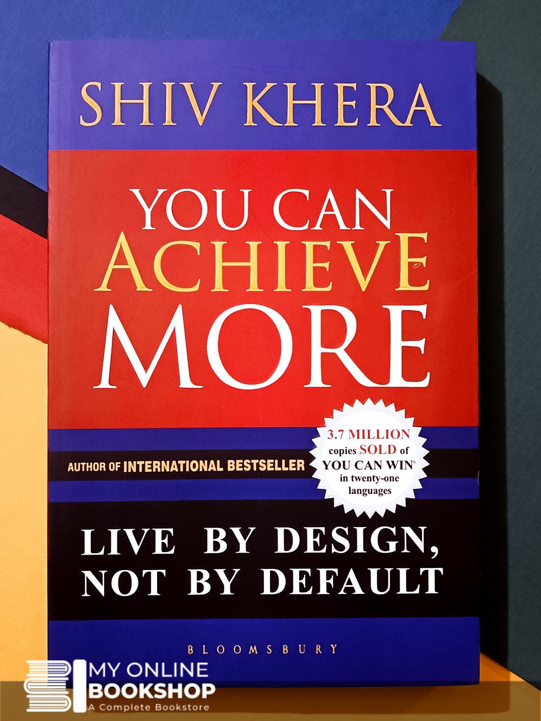 You Can Achieve More : Live By Design, Not By Default